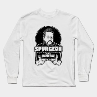 Charles Spurgeon Is My Homeboy Long Sleeve T-Shirt